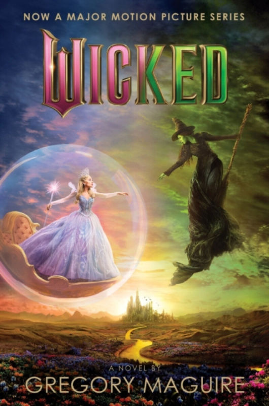 Wicked [MovieTtie-In 2] -  Gregory Maguire