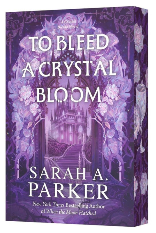 To Bleed a Crystal Bloom -  Sarah A. Parker