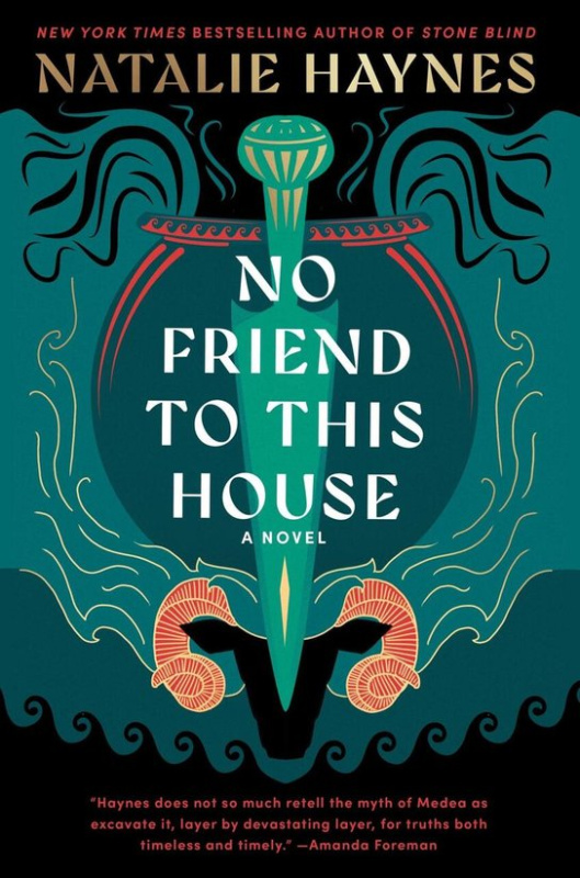 No Friend to This House -  Natalie Haynes