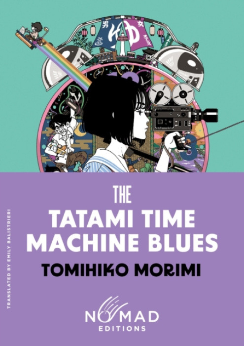 HarperCollins Publishers Inc Tatami Time Machine Blues (Nomad Edition) - Morimi, Tomihiko