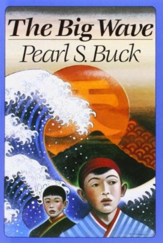The Big Wave - Pearl S. Bucková