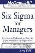 Six Sigma for Managers (24 Lessons to Understand and Apply Six Sigma Principles in Any Organization) - kniha z kategorie Odborné a naučné