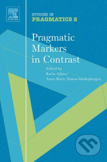 Pragmatic Markers in Contrast - kniha z kategorie Humanitní a společenské vědy