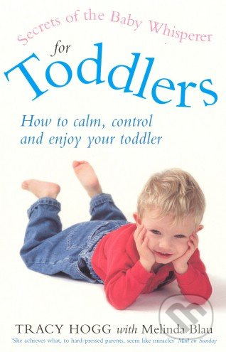 Secrets of the Baby Whisperer for Toddlers - Tracy Hogg - kniha z kategorie Vztahy a rodina