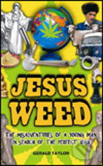 Jesus Weed - Gerald Taylor - kniha z kategorie Beletrie