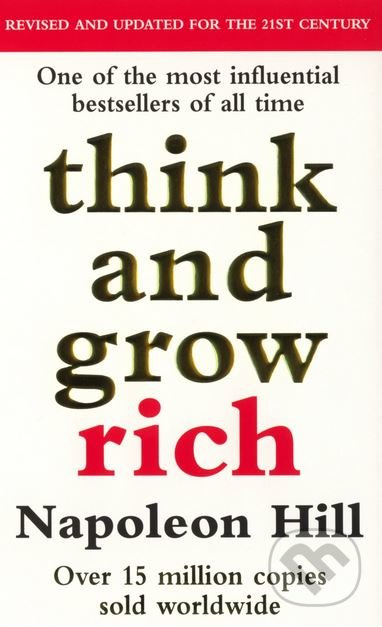 Think and Grow Rich - Napoleon Hill - kniha z kategorie Podnikání