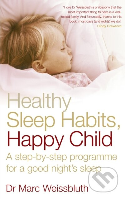 Healthy Sleep Habits, Happy Child (A step-by-step programme for a good night's sleep) - kniha z kategorie Vztahy a rodina