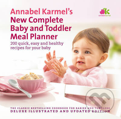 New Complete Baby And Toddler Meal Planner (30th Anniversary Edition) - kniha z kategorie Vztahy a rodina