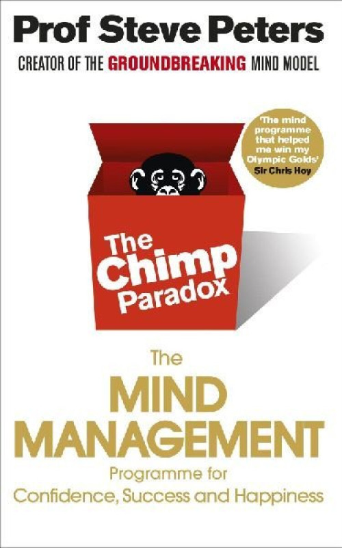 The Chimp Paradox (The Mind Management Programme to Help You Achieve Success, Confidence and Happiness)