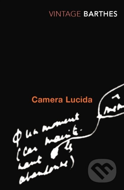 Camera Lucida (Reflections on Photography) - Roland Barthes - kniha z kategorie Fotografie