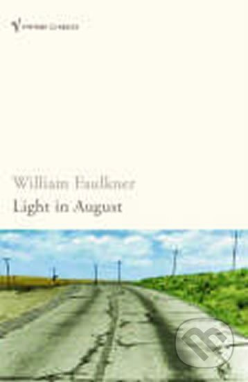Light in August - William Faulkner - kniha z kategorie Společenská beletrie