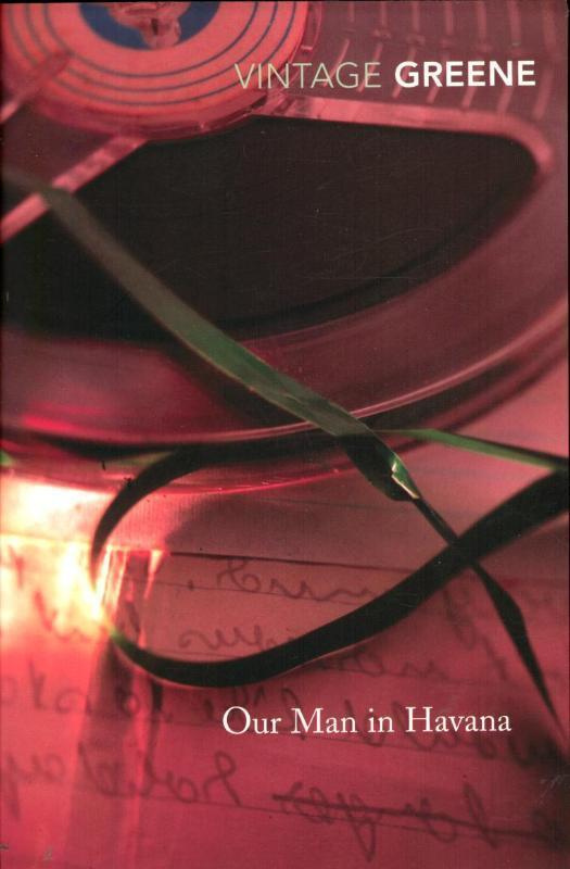 Our Man In Havana - Graham Greene