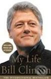 My Life - Bill Clinton - kniha z kategorie Životopisy
