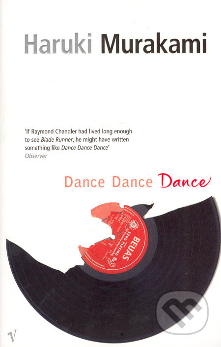 Dance, Dance, Dance - Haruki Murakami
