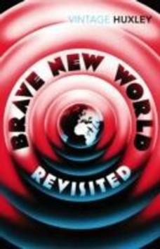 Brave new World Revisited - Aldous Huxley - kniha z kategorie Společenská beletrie