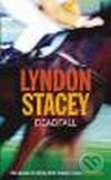 Deadfall - LYNDON STACEY - kniha z kategorie Detektivky, thrillery a horory