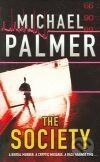Society, The - Michael Palmer - kniha z kategorie Společenská beletrie