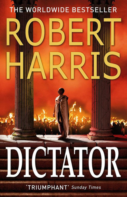 Dictator - Robert Harris - kniha z kategorie Společenská beletrie