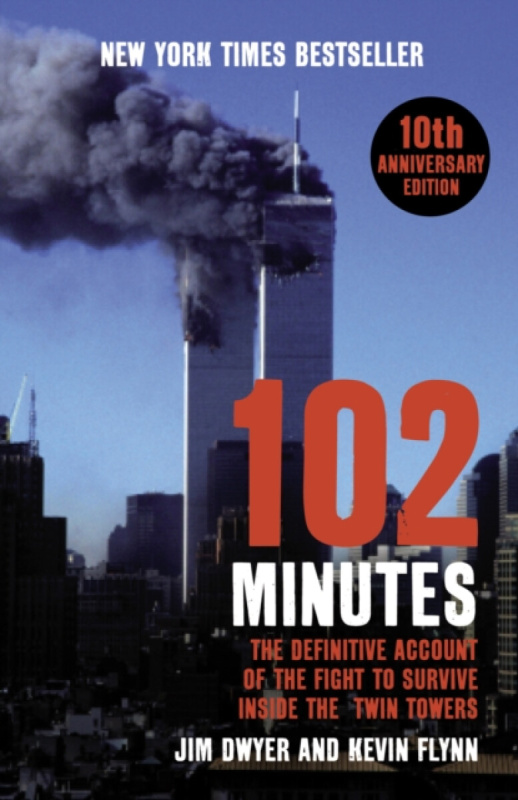 102 Minutes - Jim Dwyer, Kevin Flynn