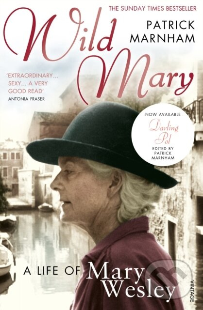 Wild Mary: The Life Of Mary Wesley - Patrick Marnham - kniha z kategorie Životopisy