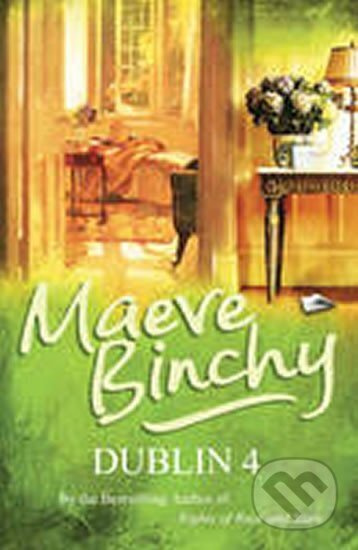 Dublin 4 - Maeve Binchy