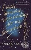 I Wish Someone Were Waiting for Me Somewhere - Anna Gavalda - kniha z kategorie Beletrie