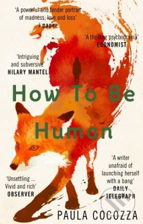 How to Be Human - Paula Cocozza - kniha z kategorie Beletrie