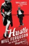 Hustle - Will Ferguson - kniha z kategorie Společenská beletrie