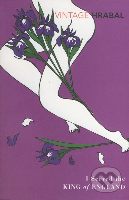I Served the King of England - Bohumil Hrabal - kniha z kategorie Beletrie
