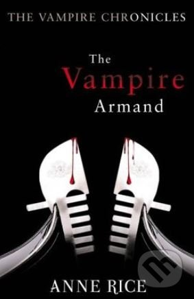 The Vampire Armand - Anne Rice - kniha z kategorie Beletrie pro děti