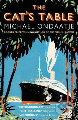 The Cat's Table - Michael Ondaatje - kniha z kategorie Beletrie
