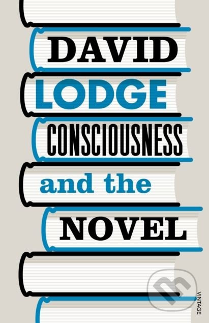 Consciousness And The Novel - David Lodge - kniha z kategorie Humanitní a společenské vědy
