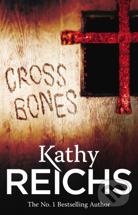 Cross Bones - Kathy Reichs - kniha z kategorie Detektivky