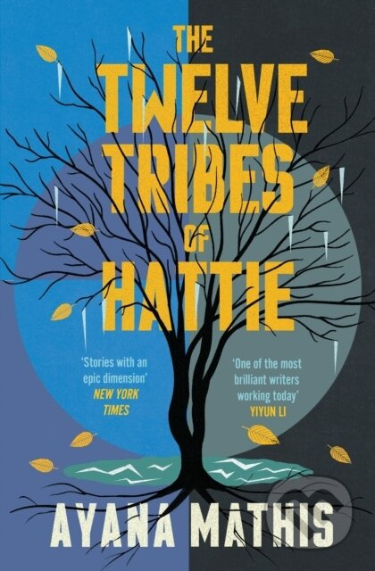 The Twelve Tribes of Hattie - Ayana Mathis - kniha z kategorie Beletrie