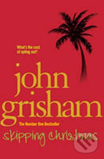Skipping Christmas - John Grisham