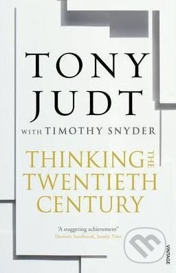Thinking the 20th Century - Tony Judt - kniha z kategorie Humanitní a společenské vědy