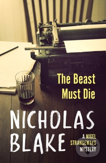 The Beast Must Die - Nicholas Blake - kniha z kategorie Beletria