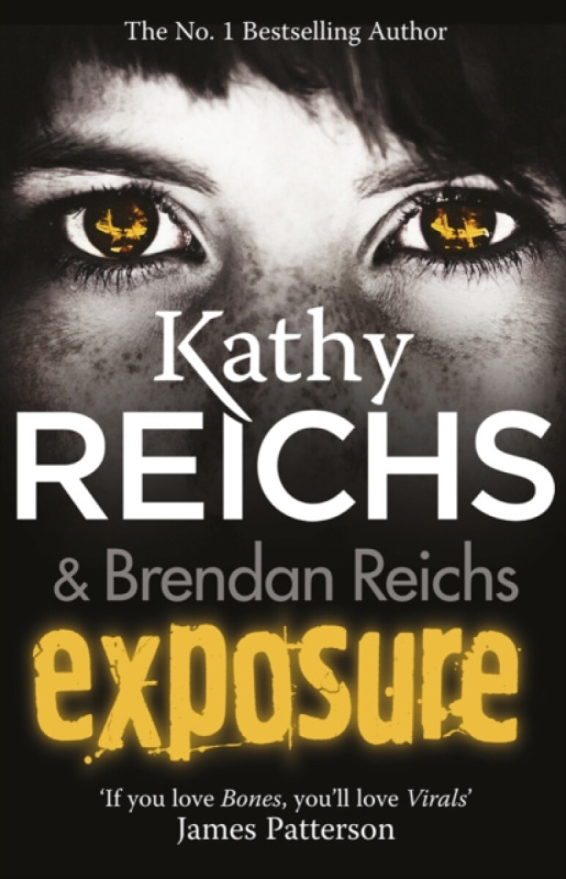Exposure - Kathy Reichs, Brendan Reichs - kniha z kategorie Beletrie pro děti