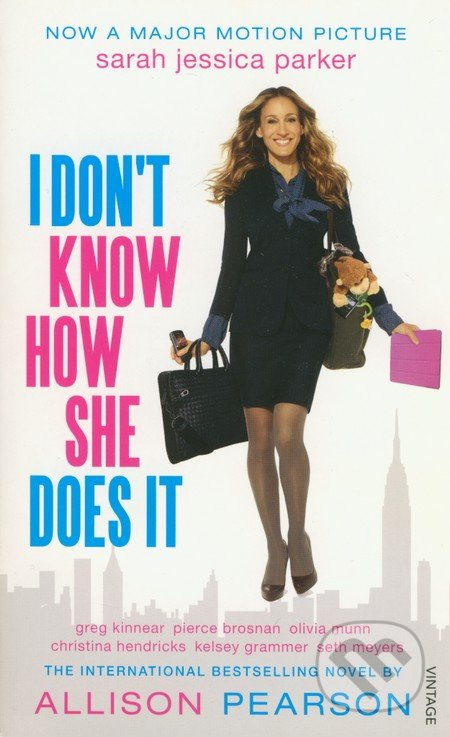 I Don't Know How She Does it - Allison Pearson - kniha z kategorie Beletrie