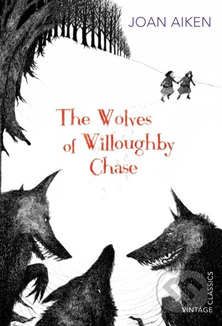 The Wolves of Willoughby Chase - Joan Aiken - kniha z kategorie Pro děti