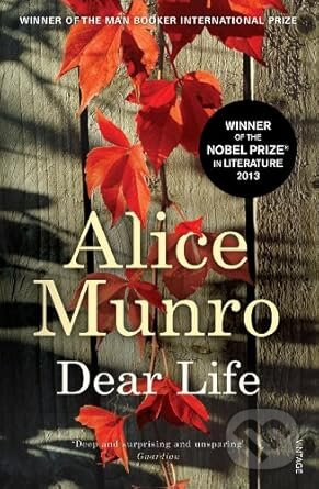 Dear Life - Alice Munro - kniha z kategorie Beletrie