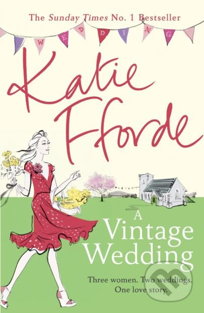 A Vintage Wedding - Katie Fforde - kniha z kategorie Beletrie