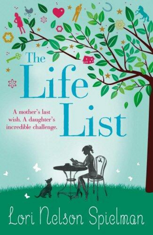 The Life List - Lori Nelson Spielman - kniha z kategorie Romantická