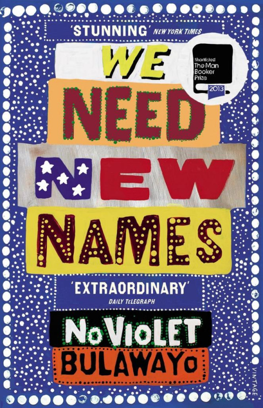 We Need New Names - NoViolet Bulawayo - kniha z kategorie Společenská beletrie