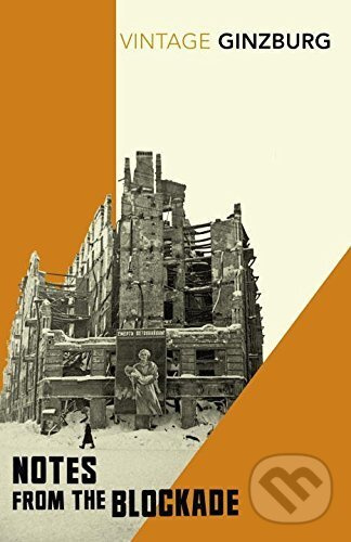 Notes From the Blockade - Lydia Ginzburg - kniha z kategorie 20. storočia