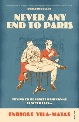 Never Any End to Paris Vintage Publishing