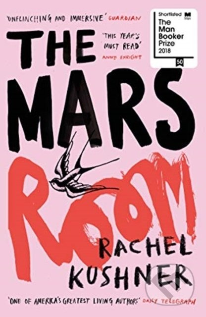 The Mars Room - Rachel Kushner - kniha z kategorie Společenská beletrie