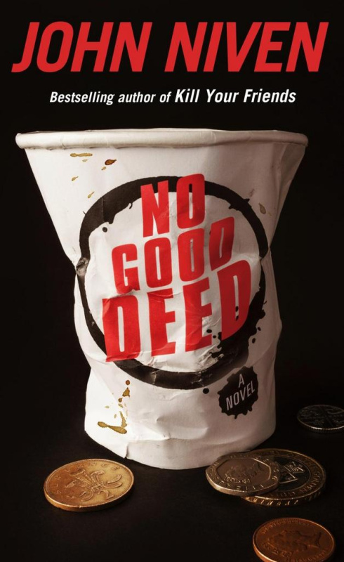 No Good Deed - John Niven - kniha z kategorie Beletrie