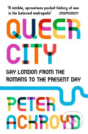 Queer City (Gay London from the Romans to the Present Day) - kniha z kategorie Historie