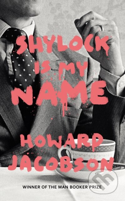 Shylock is My Name (The Merchant of Venice Retold) - kniha z kategorie Společenská beletrie